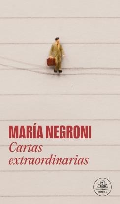 CARTAS EXTRAORDINARIAS | 9788439746638 | NEGRONI, MARÍA | Llibreria Online de Tremp