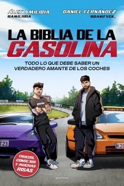 LA BIBLIA DE LA GASOLINA | 9791387598099 | FERNÁNDEZ (@DANIFVCK_), DANIEL/AMILIBIA (@AMILIIBIA), ÁLEX | Llibreria Online de Tremp