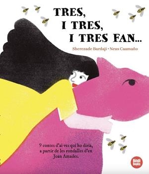 TRES, I TRES, I TRES FAN... | 9791387594114 | BARDAJÍ, SHEREZADE | Llibreria Online de Tremp