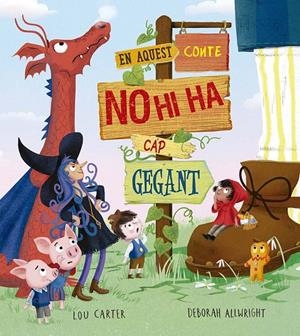 EN AQUEST CONTE NO HI HA CAP GEGANT | 9788491458470 | CARTER, LOU | Llibreria Online de Tremp