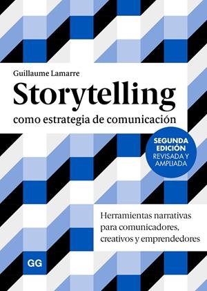 STORYTELLING COMO ESTRATEGIA DE COMUNICACIÓN | 9788425236198 | LAMARRE, GUILLAUME | Llibreria Online de Tremp