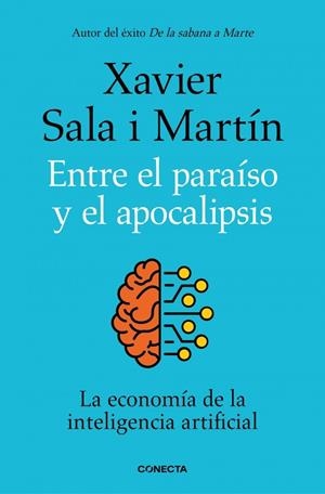 ENTRE EL PARAÍSO Y EL APOCALIPSIS | 9788418053177 | SALA I MARTÍN, XAVIER | Llibreria Online de Tremp