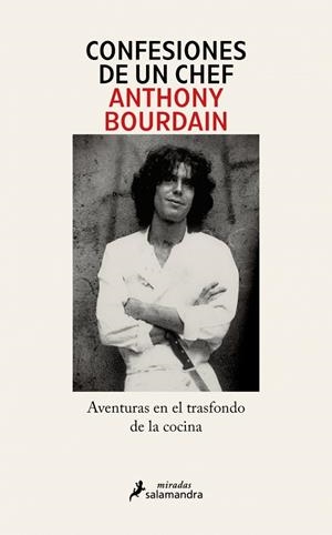 CONFESIONES DE UN CHEF | 9791387640576 | BOURDAIN, ANTHONY | Llibreria Online de Tremp