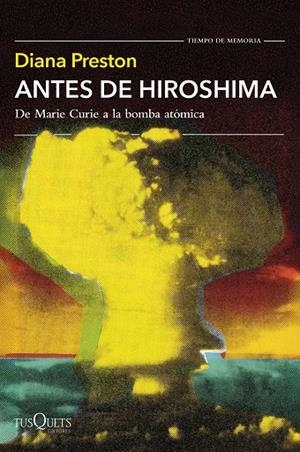 ANTES DE HIROSHIMA | 9788411076951 | PRESTON, DIANA | Llibreria Online de Tremp
