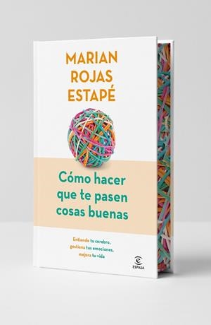 CÓMO HACER QUE TE PASEN COSAS BUENAS (EDICIÓN ESPECIAL) | 9788467079449 | ROJAS ESTAPÉ, MARIAN | Llibreria Online de Tremp