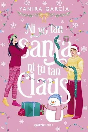NI YO TAN SANTA NI TÚ TAN CLAUS | 9788408310907 | GARCÍA, YANIRA | Llibreria Online de Tremp