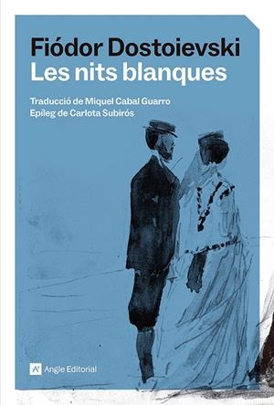 LES NITS BLANQUES | 9791387853129 | DOSTOIEVSKI, FIÓDOR | Llibreria Online de Tremp