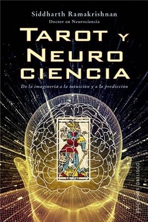 TAROT Y NEUROCIENCIA | 9788411723220 | RAMAKRISHNAN, SIDDHARTH | Llibreria Online de Tremp
