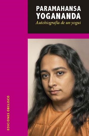 AUTOBIOGRAFÍA DE UN YOGUI | 9788411723404 | YOGANANDA, PARAMAHANSA | Llibreria Online de Tremp