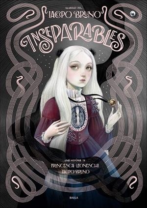 INSEPARABLES | 9788447954506 | LEONESCHI, FRANCESCA/BRUNO, IACOPO | Llibreria Online de Tremp