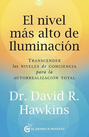 EL NIVEL MÁS ALTO DE ILUMINACIÓN | 9788412797497 | HAWKINS, DAVID R. | Llibreria Online de Tremp