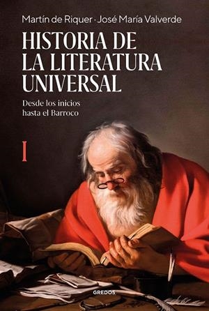 HISTORIA DE LA LITERATURA UNIVERSAL I | 9788424999346 | DE RIQUER MORERA, MARTÍN/VALVERDE PACHECO, JOSÉ MARÍA