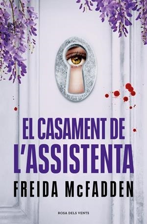 EL CASAMENT DE L’ASSISTENTA | 9788419756985 | MCFADDEN, FREIDA | Llibreria Online de Tremp