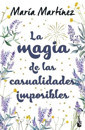 LA MAGIA DE LAS CASUALIDADES IMPOSIBLES | 9788408310570 | MARTÍNEZ, MARÍA | Llibreria Online de Tremp