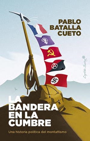 LA BANDERA EN LA CUMBRE | 9791399039191 | BATALLA CUETO, PABLO | Llibreria Online de Tremp