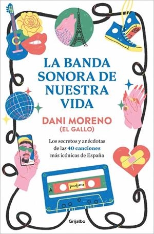 LA BANDA SONORA DE NUESTRA VIDA | 9788425370595 | MORENO, DANI | Llibreria Online de Tremp