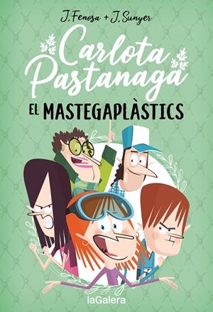 CARLOTA PASTANAGA 2. EL MASTEGAPLÀSTICS | 9788424676674 | FENOSA, JORDI | Llibreria Online de Tremp