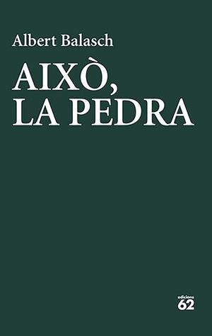 AIXÒ, LA PEDRA | 9788429783278 | BALASCH MONTULL, ALBERT | Llibreria Online de Tremp