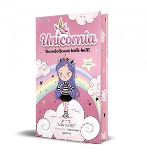 UNICÒRNIA 1 - UN EMBOLIC AMB BRILLI-BRILLI (EDICIÓ ESPECIAL) | 9791387809812 | PUNSET, ANA | Llibreria Online de Tremp