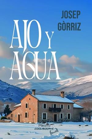 AJO Y AGUA | 9791387720254 | JOSEP GÒRRIZ