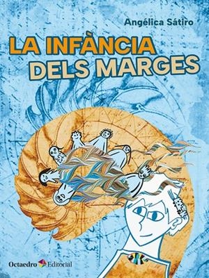 LA INFÀNCIA DELS MARGES | 9788410791961 | SÁTIRO, ANGÉLICA | Llibreria Online de Tremp