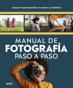 MANUAL DE FOTOGRAFÍA PASO A PASO | 9791387881078 | VARIOS AUTORES | Llibreria Online de Tremp