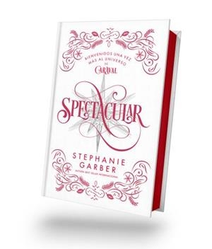 SPECTACULAR (ED. LIMITADA) | 9788410239197 | GARBER, STEPHANIE | Llibreria Online de Tremp