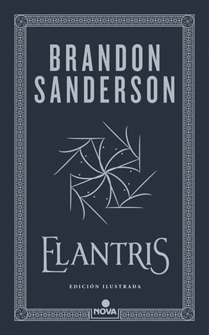 ELANTRIS (EDICIÓN ILUSTRADA) | 9788410466265 | SANDERSON, BRANDON | Llibreria Online de Tremp