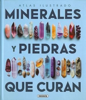 LOS MINERALES Y LAS PIEDRAS QUE CURAN | 9788411968072 | DUDA, RUDOLF/REJL, LUBOS/ALCARAZ, JOSÉ LUIS | Llibreria Online de Tremp