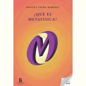 ¿QUÉ ES METAFÍSICA? | 9788412687187