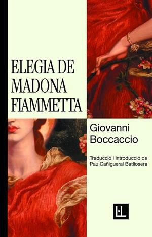 ELEGIA DE MADONA FIAMMETTA | 9791399079029 | BOCCACCIO, GIOVANNI | Llibreria Online de Tremp