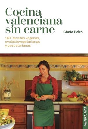 COCINA VALENCIANA SIN CARNE | 9791388047008 | CHELO PEIRÓ SANCHIS | Llibreria Online de Tremp