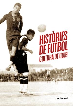 HISTÒRIES DE FUTBOL | 9788412895735 | Llibreria Online de Tremp