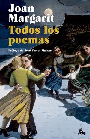 TODOS LOS POEMAS | 9788408314226 | MARGARIT, JOAN | Llibreria Online de Tremp