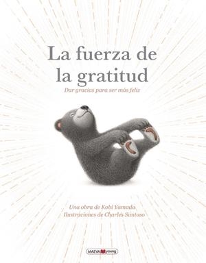 LA FUERZA DE LA GRATITUD | 9791387664381 | YAMADA , KOBI/SANTOSO, CHARLES