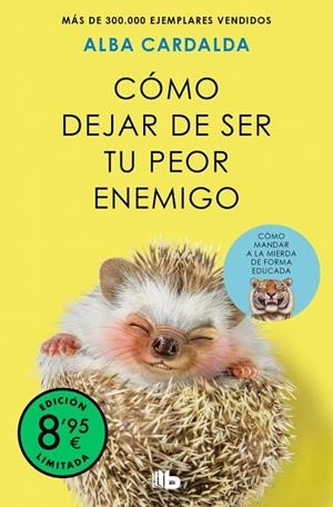 CÓMO DEJAR DE SER TU PEOR ENEMIGO (EDICIÓN LIMITADA) | 9791387652708 | CARDALDA, ALBA | Llibreria Online de Tremp