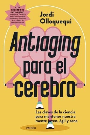 ANTIAGING PARA EL CEREBRO | 9788449344275 | OLLOQUEQUI, JORDI | Llibreria Online de Tremp