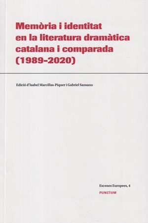 MEMÒRIA I IDENTITAT EN LA LITERATURA DRAMÀTICA CAT | 9788412330373 | Llibreria Online de Tremp