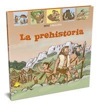 LA PREHISTORIA | 9788417720957 | LAROUSSE EDITORIAL | Llibreria Online de Tremp