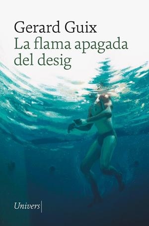 LA FLAMA APAGADA DEL DESIG | 9788419721464 | GUIX BADOSA, GERARD | Llibreria Online de Tremp