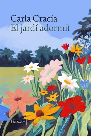EL JARDÍ ADORMIT | 9788419721488 | GRACIA MERCADÉ, CARLA | Llibreria Online de Tremp