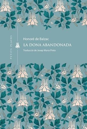 LA DONA ABANDONADA | 9791387961046 | DE BALZAC, HONORÉ