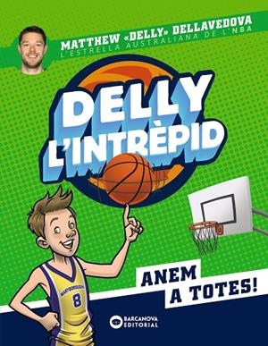 DELLY L'INTRÈPID | 9788448952778 | DELLAVEDOVA, MATTHEW | Llibreria Online de Tremp