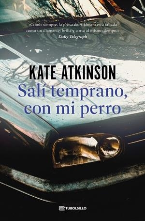 SALÍ TEMPRANO, CON MI PERRO | 9791387739140 | ATKINSON, KATE | Llibreria Online de Tremp