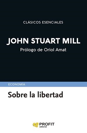 SOBRE LA LIBERTAD | 9791387796297 | STUART MILL, JOHN