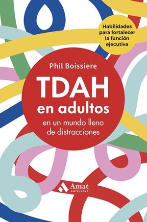 TDAH EN ADULTOS | 9788410451544 | BOISSIERE, PHIL | Llibreria Online de Tremp