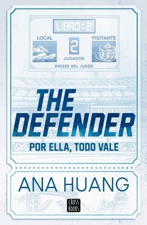 DIOSES DEL JUEGO 2. THE DEFENDER | 9788408312956 | HUANG, ANA | Llibreria Online de Tremp