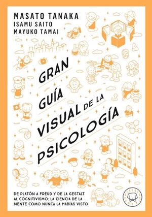 GRAN GUÍA VISUAL DE LA PSICOLOGÍA | 9791387748579 | TANAKA, MASATO | Llibreria Online de Tremp