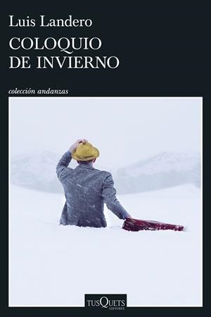 COLOQUIO DE INVIERNO | 9788411077323 | LANDERO, LUIS | Llibreria Online de Tremp