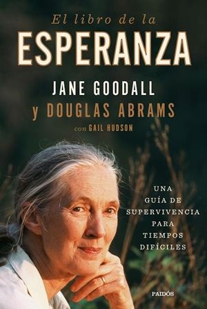 EL LIBRO DE LA ESPERANZA | 9788449338915 | GOODALL, JANE/ABRAMS, DOUGLAS | Llibreria Online de Tremp